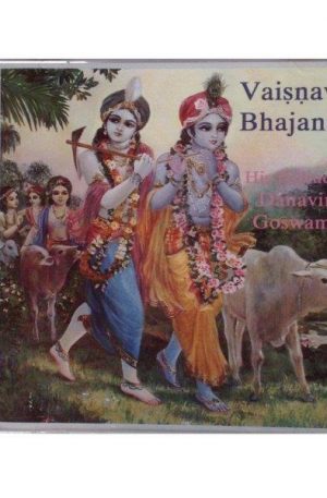 Danavir Goswami – Vaisnava Bhajanas CDs