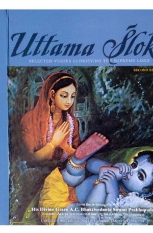 Uttama Sloka: Select Verses Glorifying The Supreme Lord Books