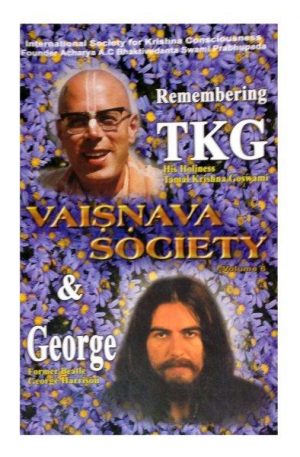 Vaisnava Society #06 – Remembering Tamal Krishna Goswami and George Harrison Books